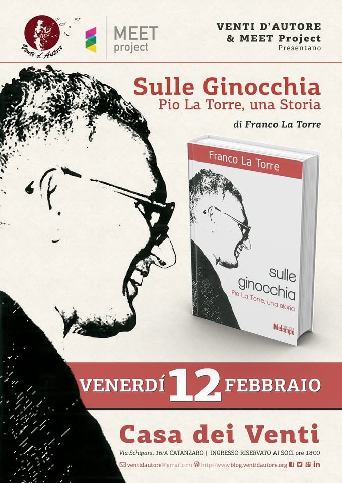 Locandina: Sulle ginocchia. Pio La Torre, una storia