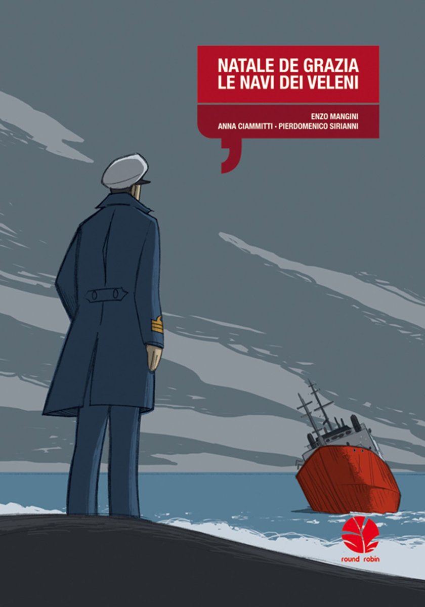 Locandina: Natale De Grazia. Le navi dei veleni